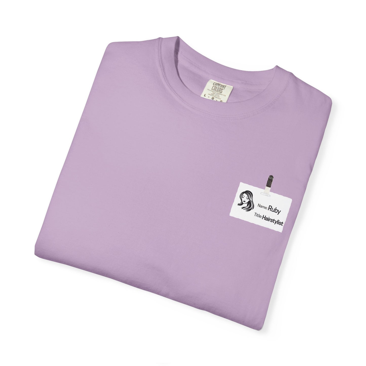 Ruby the Hair Stylist Badge  Garment-Dyed T-shirt