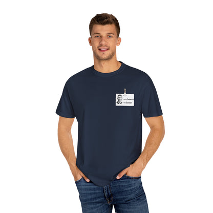Fredrick the Barber Badge Garment-Dyed T-Shirt, Unique Casual Tee