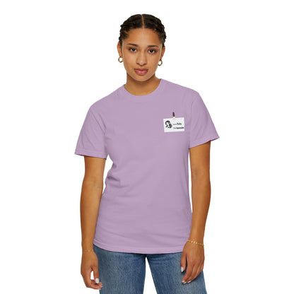 Ruby the Hair Stylist Badge  Garment-Dyed T-shirt