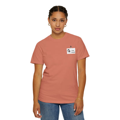 Ruby the Hair Stylist Badge  Garment-Dyed T-shirt