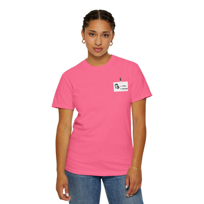 Ruby the Hair Stylist Badge  Garment-Dyed T-shirt