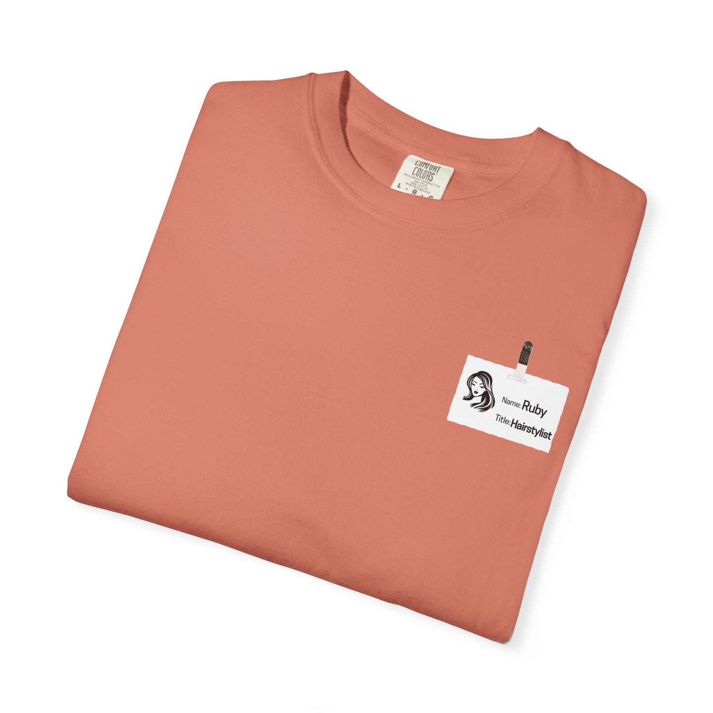 Ruby the Hair Stylist Badge  Garment-Dyed T-shirt