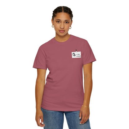 Ruby the Hair Stylist Badge  Garment-Dyed T-shirt