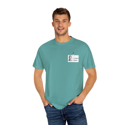 Fredrick the Barber Badge Garment-Dyed T-Shirt, Unique Casual Tee