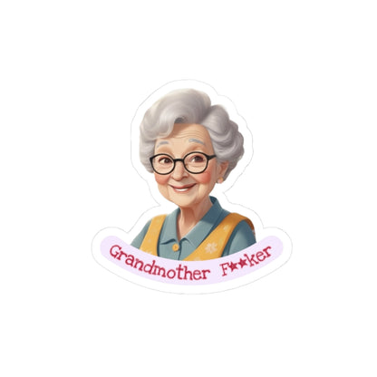 Funny Grandmother Kiss-Cut Stickers, Laptop Stickers, Gift for Grandma, Humorous Decals, Unique Gift for Mom