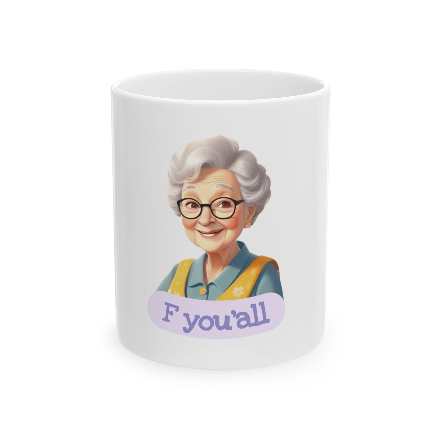 Funny Grandma Ceramic Mug, Gift for Coffee Lovers, Humor Mug, Grandparent Gift, Cute Coffee Cup, F You'all Mug